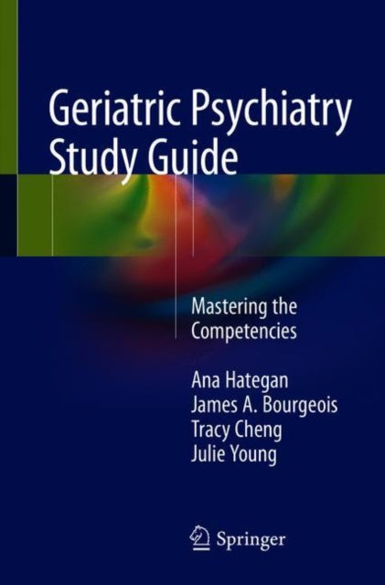 Book cover of: Geriatric Psychiatry Study Guide. By: Ana Hategan