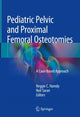 Book cover of: Pediatric Pelvic and Proximal Femoral Osteotomies