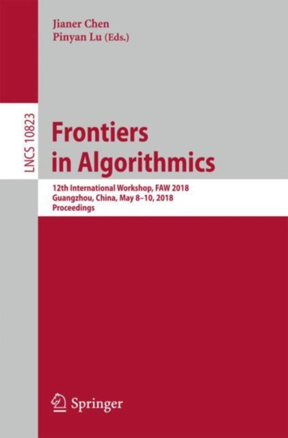 Book cover of: Frontiers in Algorithmics. By: Jianer Chen