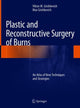 Book cover of: Plastic and Reconstructive Surgery of Burns. By: Viktor M. Grishkevich
