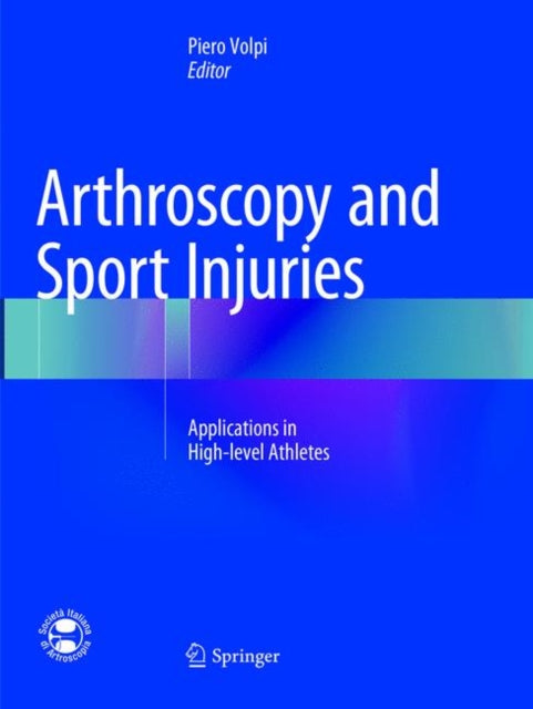 Book cover of: Arthroscopy and Sport Injuries. By: Piero Volpi