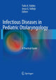 Book cover of: Infectious Diseases in Pediatric Otolaryngology. By: Tulio Valdez