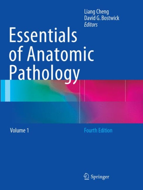 Book cover of: Essentials of Anatomic Pathology. By: Liang Cheng