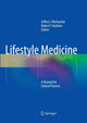 Book cover of: Lifestyle Medicine. By: Jeffrey I. Mechanick
