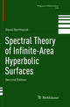 Book cover of: Spectral Theory of Infinite-Area Hyperbolic Surfaces. By: David Borthwick