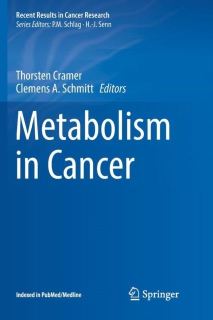 Book cover of: Metabolism in Cancer. By: Thorsten Cramer