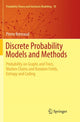 Book cover of: Discrete Probability Models and Methods. By: Pierre Brémaud