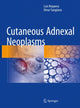 Book cover of: Cutaneous Adnexal Neoplasms. By: Luis Requena