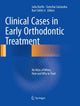 Book cover of: Clinical Cases in Early Orthodontic Treatment. By: Julia Harfin