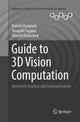 Book cover of: Guide to 3D Vision Computation. By: Kenichi Kanatani