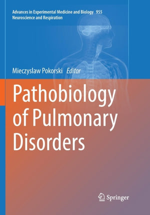 Pathobiology of Pulmonary Disorders