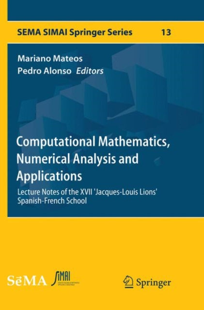 Book cover of: Computational Mathematics, Numerical Analysis and Applications. By: Mariano Mateos