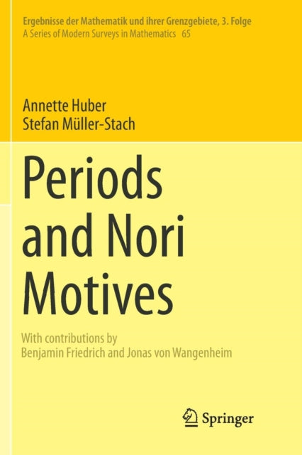 Book cover of: Periods and Nori Motives. By: Prof. Dr. Annette Huber-Klawitter