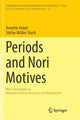 Book cover of: Periods and Nori Motives. By: Prof. Dr. Annette Huber-Klawitter