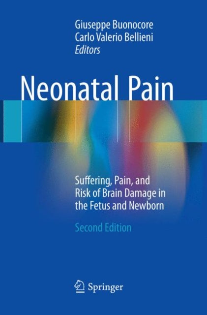 Book cover of: Neonatal Pain. By: Giuseppe Buonocore