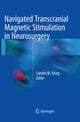 Book cover of: Navigated Transcranial Magnetic Stimulation in Neurosurgery. By: Sandro M. Krieg
