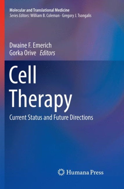 Book cover of: Cell Therapy. By: Dwaine F. Emerich