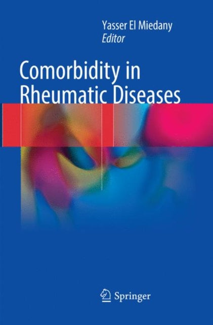 Book cover of: Comorbidity in Rheumatic Diseases. By: Yasser El Miedany