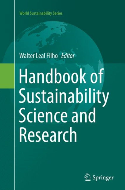 Book cover of: Handbook of Sustainability Science and Research. By: Walter Leal Filho