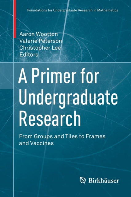 Book cover of: Primer for Undergraduate Research. By: Aaron Wootton