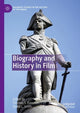 Book cover of: Biography and History in Film. By: Thomas S. Freeman