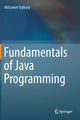 Book cover of: Fundamentals of Java Programming. By: Mitsunori Ogihara