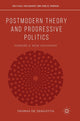 Book cover of: Postmodern Theory and Progressive Politics. By: Thomas de Zengotita