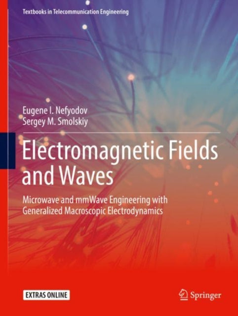 Book cover of: Electromagnetic Fields and Waves. By: Eugene I. Nefyodov