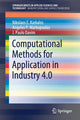 Book cover of: Computational Methods for Application in Industry 4.0. By: Nikolaos E. Karkalos