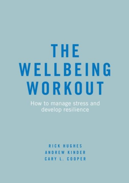 Book cover of: Wellbeing Workout. By: Rick Hughes