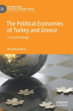 Political Economies of Turkey and Greece