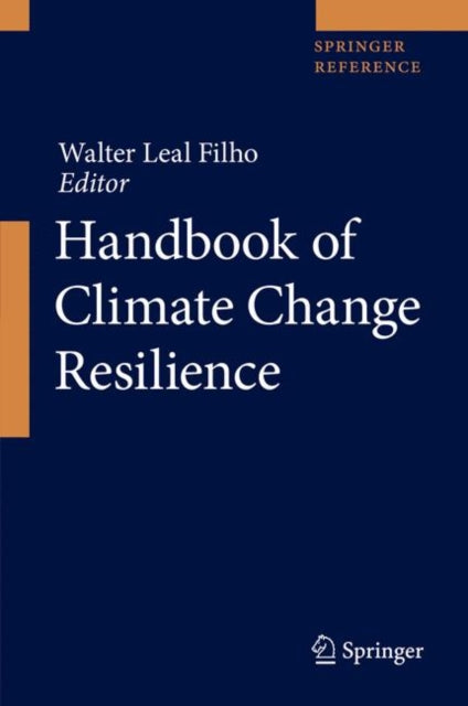 Book cover of: Handbook of Climate Change Resilience. By: Walter Leal Filho