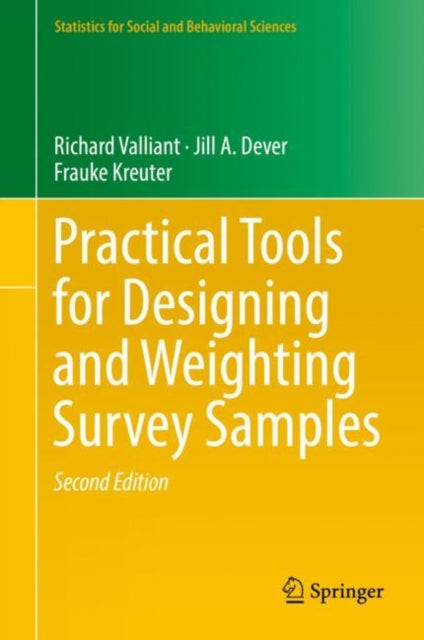 Book cover of: Practical Tools for Designing and Weighting Survey Samples. By: Richard Valliant