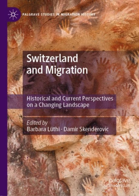 Book cover of: Switzerland and Migration. By: Barbara Lüthi