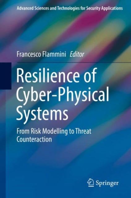 Book cover of: Resilience of Cyber-Physical Systems