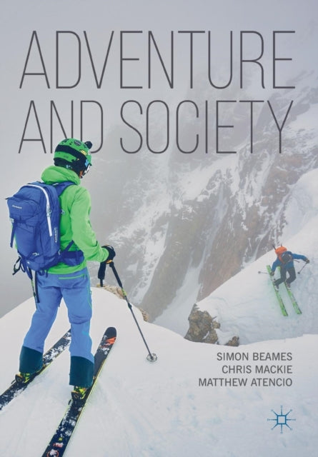 Book cover of: Adventure and Society. By: Simon Beames