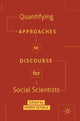 Book cover of: Quantifying Approaches to Discourse for Social Scientists
