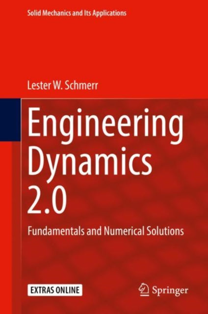 Book cover of: Engineering Dynamics 2.0. By: Lester W. Schmerr