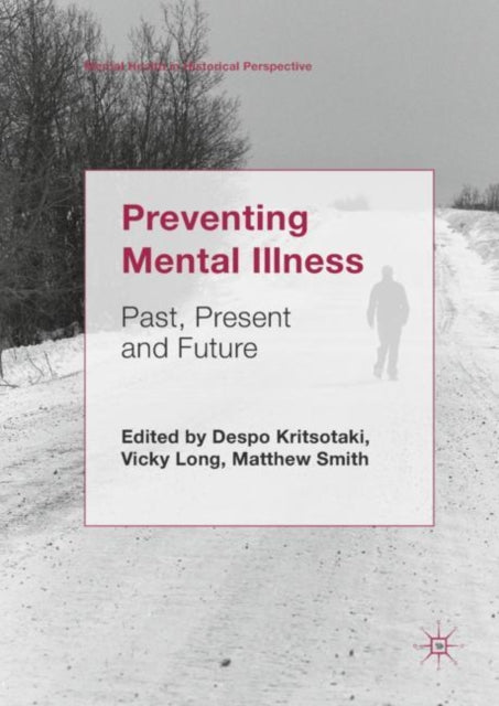 Book cover of: Preventing Mental Illness. By: Despo Kritsotaki