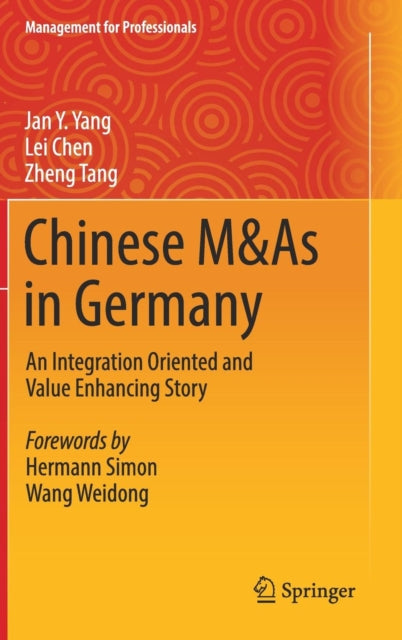 Book cover of: Chinese M&As in Germany. By: Jan Y. Yang