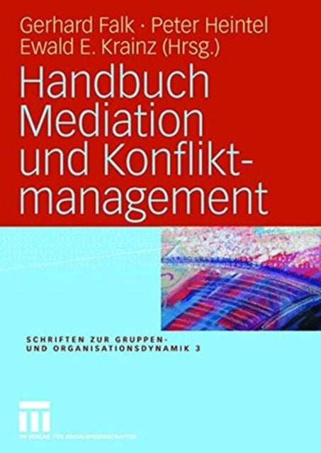 Book cover of: Handbuch Mediation und Konfliktmanagement