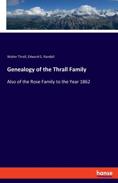 Book cover of: Genealogy of the Thrall Family