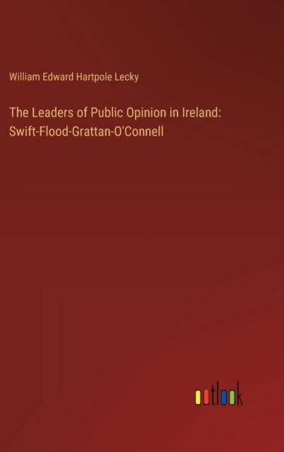 Book cover of: Leaders of Public Opinion in Ireland