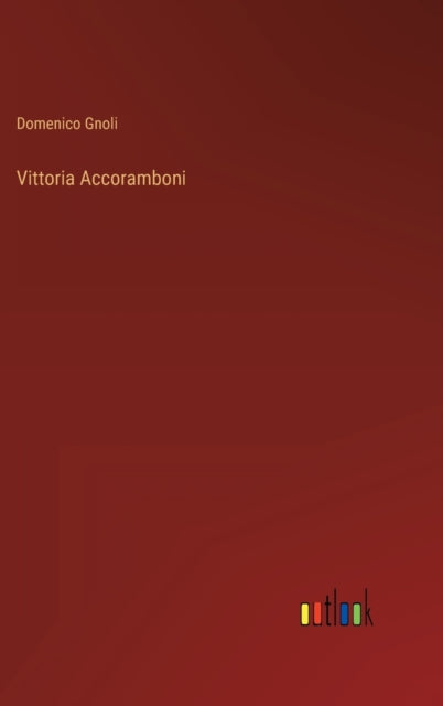 Book cover of: Vittoria Accoramboni