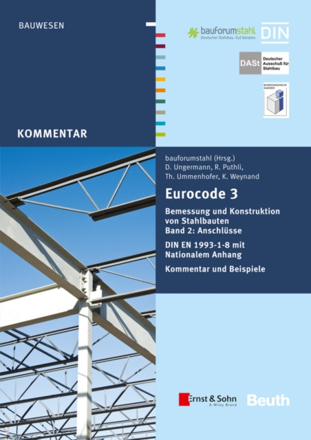 Book cover of: Eurocode 3 Bemessung und Konstruktion von Stahlbauten, Band 2: Anschlusse (+E-Book). By: bauforumstahl bauforumstahl e.V.