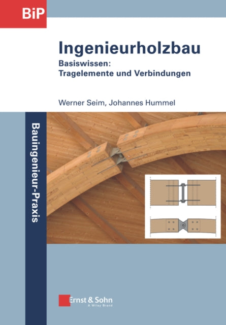 Book cover of: Ingenieurholzbau - Basiswissen. By: Werner Seim