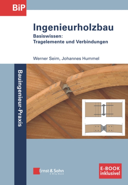 Book cover of: Holzbau - Basiswissen (inkl. E-Book als PDF). By: Werner Seim