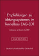 Book cover of: Empfehlungen zu Dichtungssystemen im Tunnelbau EAG-EDT (inklusive e-Book als PDF). By: Deutsche Gesellschaft für Geowissen