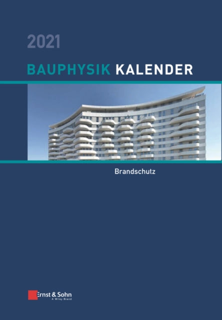 Book cover of: Bauphysik-Kalender 2021. By: Nabil A. Fouad