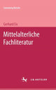 Book cover of: Mittelalterliche Fachliteratur. By: Gerhard Eis